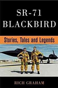 Sr-71 Blackbird: Stories, Tales, and Legends (Hardcover)