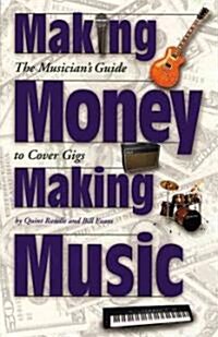 Making Money Making Music (Paperback)