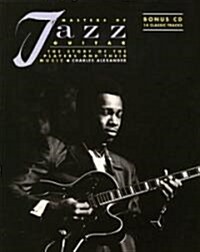 Masters of Jazz Guitar: The Story of the Players and Their Music [With Music CD] (Paperback, Revised)