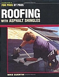 Roofing with Asphalt Shingles (Paperback)