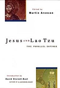 Jesus and Lao Tzu: The Parallel Sayings (Paperback, Revised)