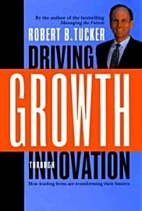 [중고] Driving Growth Through Innovation (Hardcover)