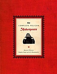 The Complete Pelican Shakespeare (Hardcover)