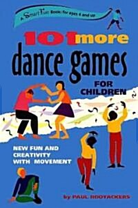 101 More Dance Games Children(spir (Spiral)