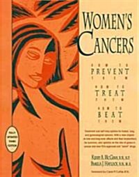 Womens Cancers: How to Prevent Them, How to Treat Them, How to Beat Them (Paperback, 3)
