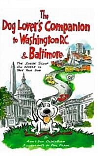 Dog Lovers Companion to Washington D.C. & Baltimore (Paperback, 2nd)