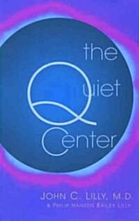 The Quiet Center (Paperback)