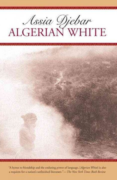 Algerian White: A Narrative (Paperback, Revised)