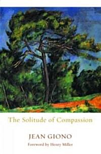 The Solitude of Compassion (Paperback, Reprint)