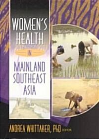 Womens Health in Mainland Southeast Asia (Paperback)