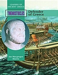 Themistocles: Defender of Greece (Library Binding)