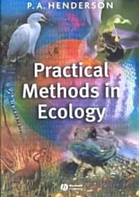 Practical Methods in Ecology (Paperback)