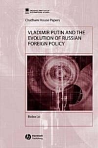Vladimir Putin and the Evolution of Russian Foreign Policy (Paperback)