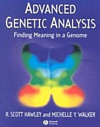 Advanced Genetic Analysis - Finding Meaning in a Genome (Paperback)