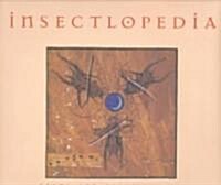 Insectlopedia (Hardcover)