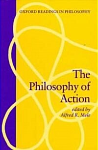 The Philosophy of Action (Paperback)