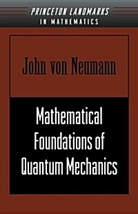 Mathematical Foundations of Quantum Mechanics (Paperback, Revised)