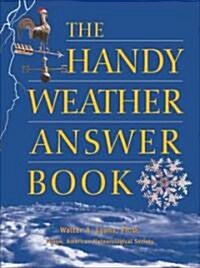 The Handy Weather Answer Book (Paperback)