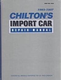 Chiltons Import Car Repair Manual, 1993-97 - Perennial Edition (Hardcover)