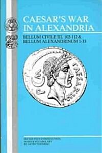 Caesars War in Alexandria (Paperback)