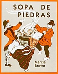 Sopa de Piedras = Stone Soup (Paperback)