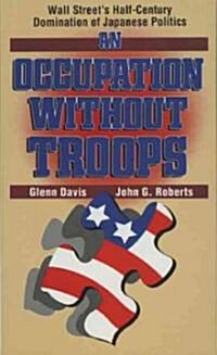 An Occupation Without Troops (Paperback)