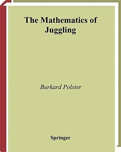 The Mathematics of Juggling (Paperback, 2003)