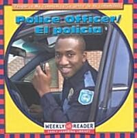 Police Officer / El Polic? (Paperback, Bilingual)
