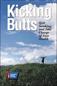 Kicking Butts (Paperback)