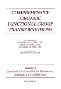 Comprehensive Organic Functional Group Transformations (Hardcover)