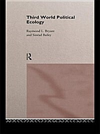 Third World Political Ecology : An Introduction (Paperback)