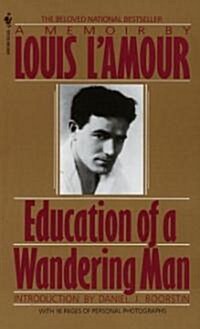 Education of a Wandering Man: A Memoir (Mass Market Paperback)