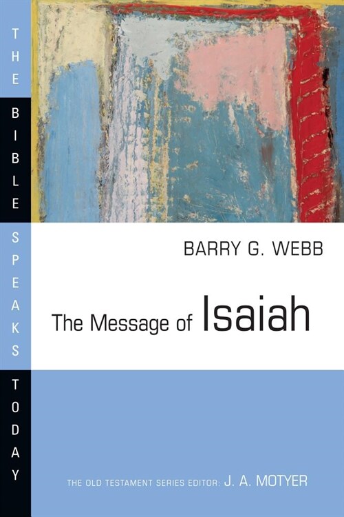 The Message of Isaiah (Paperback)