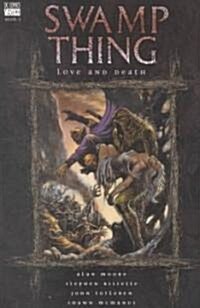 Swamp Thing Vol 02: Love and Death (Paperback)