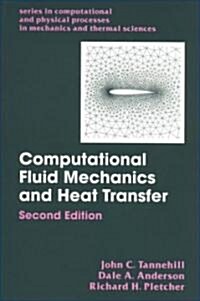 Computational Fluid Mechanics and Heat Transfer (Hardcover, 2nd, Subsequent)