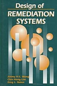 Design of Remediation Systems (Hardcover)