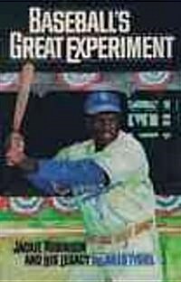 Baseballs Great Experiment (Paperback, Expanded, Subsequent)