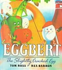 [중고] Eggbert, the Slightly Cracked Egg (Paperback)