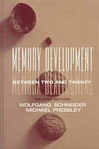 Memory Development Between Two and Twenty (Hardcover, 2)