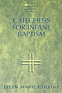 Catechesis for Infant Baptism (Paperback)