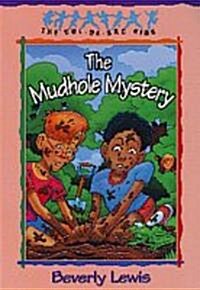 The Mudhole Mystery (Paperback)