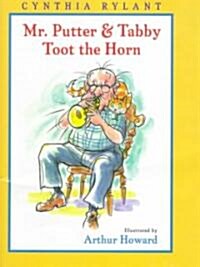 Mr. Putter and Tabby Toot the Horn (School & Library, 1st)