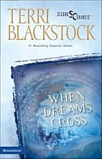 When Dreams Cross (Paperback)