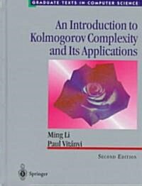 An Introduction to Kolmogorov Complexity and Its Applications (Hardcover, 2)