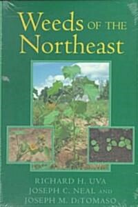 Weeds of the Northeast (Paperback)