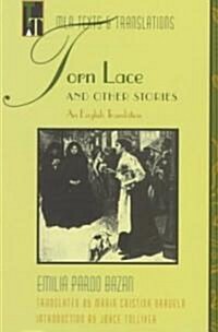 Torn Lace and Other Stories: An English Translation (Paperback)
