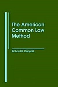 The American Common Law Method (Hardcover)