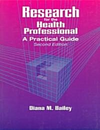 Research for the Health Professional (Paperback)