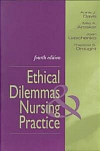Ethical Dilemmas and Nursing Practice (Paperback, 4th, Subsequent)