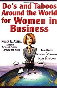 Dos and Taboos Around the World for Women in Business (Paperback)